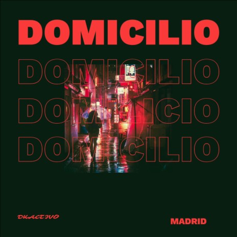 Domicilio | Boomplay Music