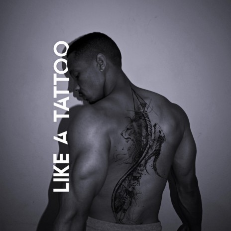 Like a tattoo | Boomplay Music