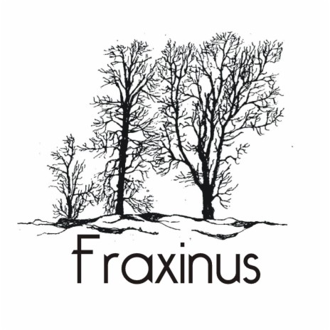 Fraxinus | Boomplay Music