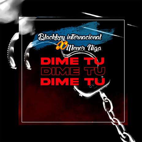 Dime Tu | Boomplay Music