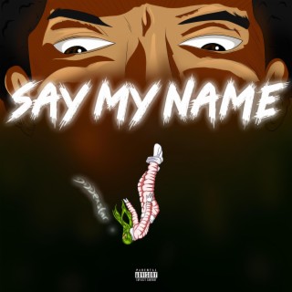 Say My Name