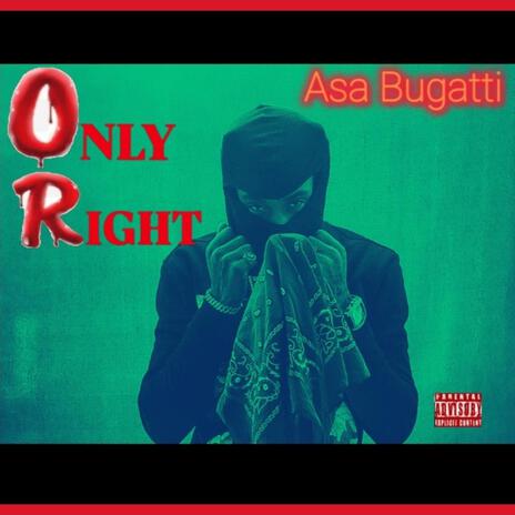 Only Right | Boomplay Music