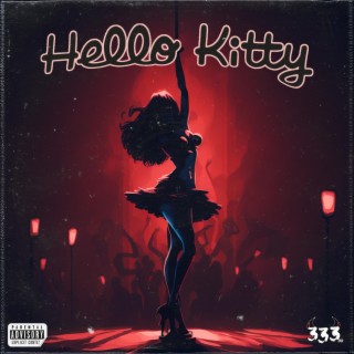 Hellow Kitty lyrics | Boomplay Music