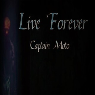 Live Forever