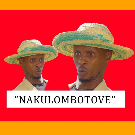 NAKULOMBOTOVE | Boomplay Music