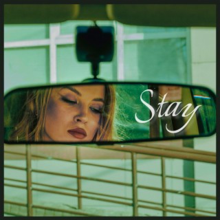 Stay