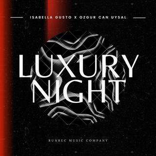 Luxury Night