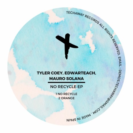 No Recycle (Original Mix) ft. Edwardteach & Mauro Solana