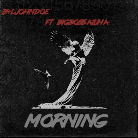 Morning ft. Bigbossazjha | Boomplay Music