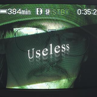 Useless