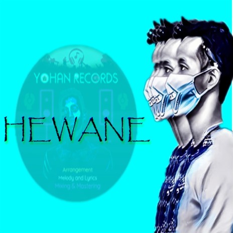 Hewane | Boomplay Music