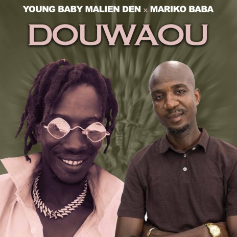 Douwaou | Boomplay Music