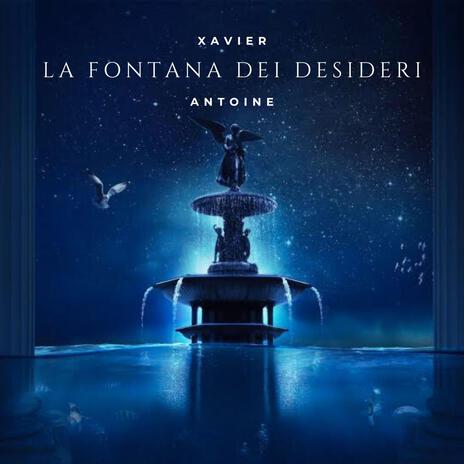 La fontana dei desideri | Boomplay Music