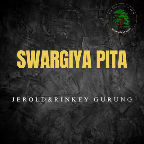 SWARGIYA PITA | Boomplay Music