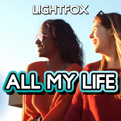 All my life | Boomplay Music