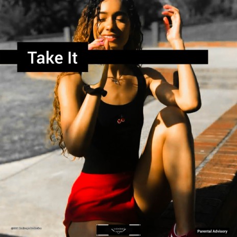 Take It | Boomplay Music