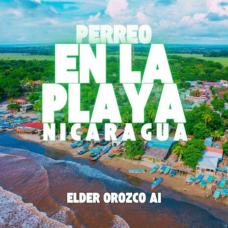 Perreo en la Playa Nicaragua