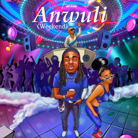 Anwuli (Weekend) | Boomplay Music