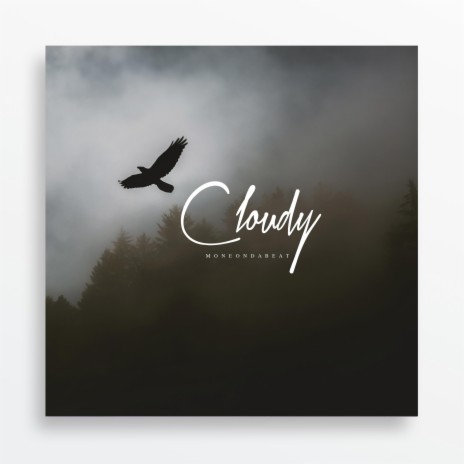 Cloudy | Boomplay Music