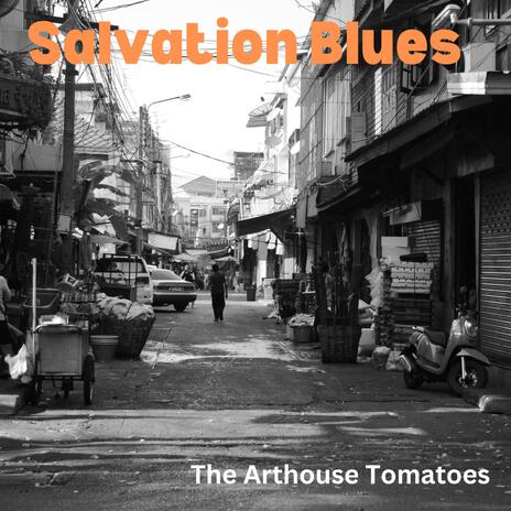 Salvation Blues | Boomplay Music