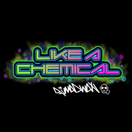 Like A Chemical | Boomplay Music
