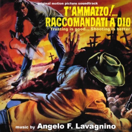 T'ammazzo!...Raccomandati a Dio 1 (From "T’ammazzo!...Raccomandati a Dio") | Boomplay Music