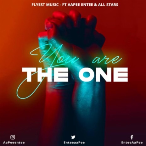 You Are The One (Radio Edit) ft. Alyn Sano, Flyest Music, Andy Bumuntu & Social Mula