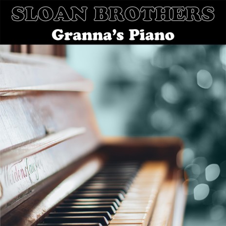 Granna's Piano