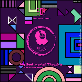 My Sentimental Thoughts (Remastered 2025)