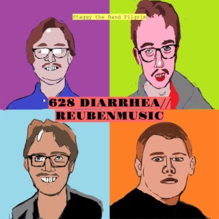 628 DIARRHEA​/​/​REUBENMUSIC