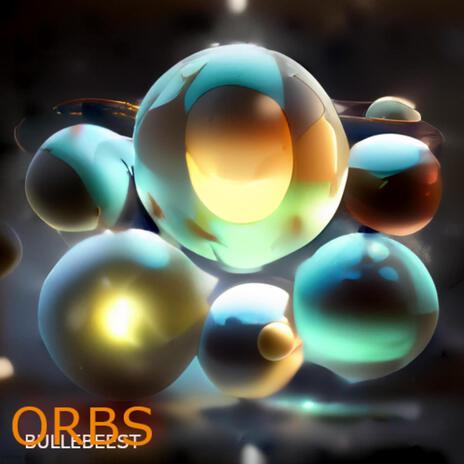 ORBS | Boomplay Music