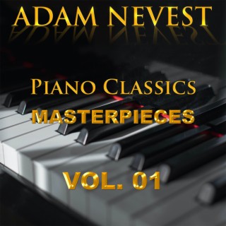 Piano Classics Masterpieces, Vol. 1