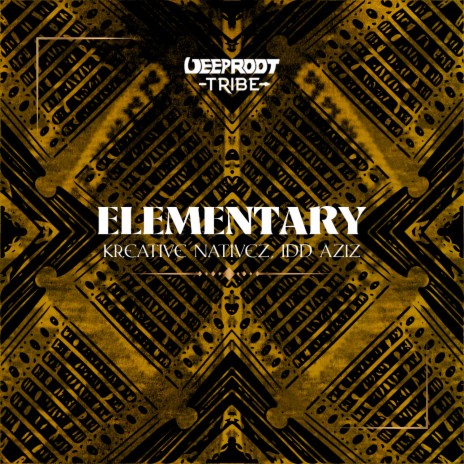 Elementary ft. Kreative Nativez | Boomplay Music