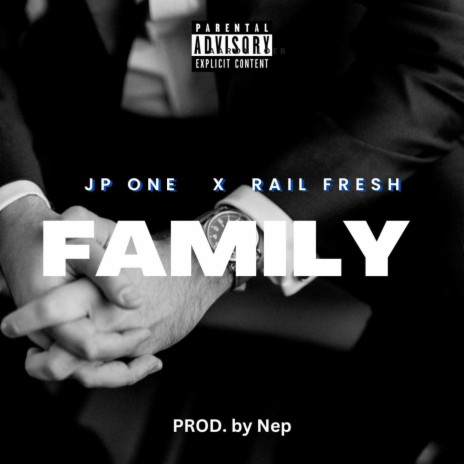 Family ft. Rail Fresh | Boomplay Music