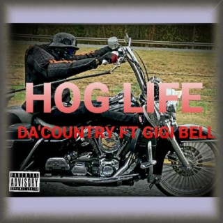 HOG LIFE/GIGI BELL