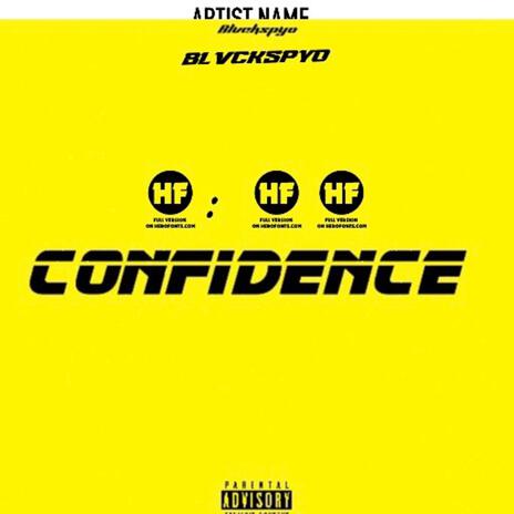 Confidence | Boomplay Music