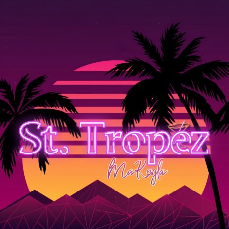 St. Tropez | Boomplay Music