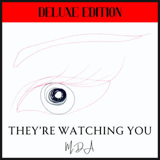 They're Watching You (Deluxe Edition)