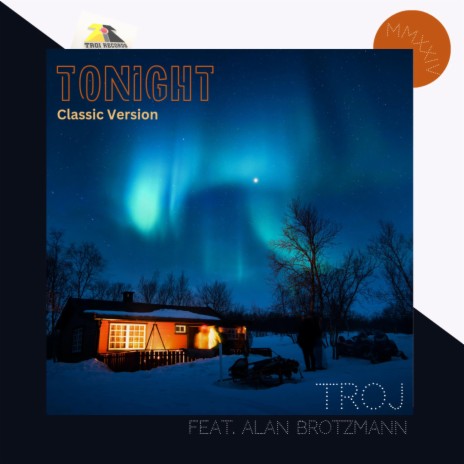 TONIGHT (Classic Version) ft. Alan Brotzmann | Boomplay Music