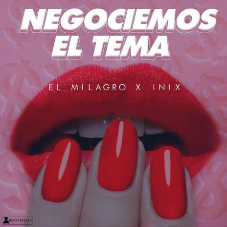 Negociemos el tema ft. Inix | Boomplay Music