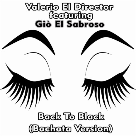 Back To Black (Bachata Version) ft. Giò El Sabroso | Boomplay Music