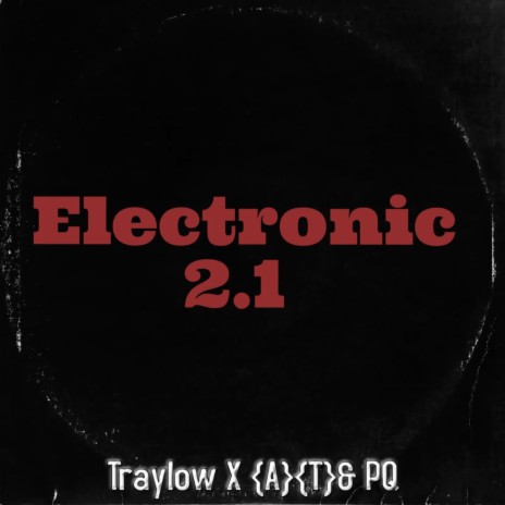 Electronic 2.1 | Boomplay Music