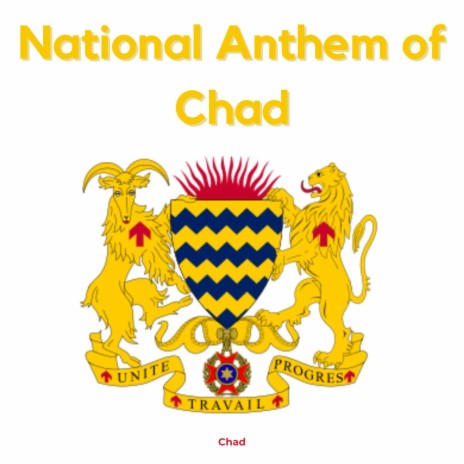 National Anthem of Chad | Boomplay Music