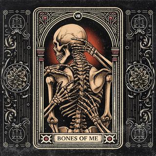 Bones of Me lyrics | Boomplay Music