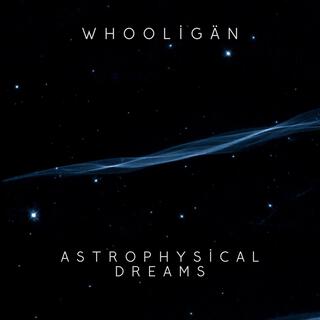 Astrophysical Dreams