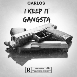 I Keep It Gangsta