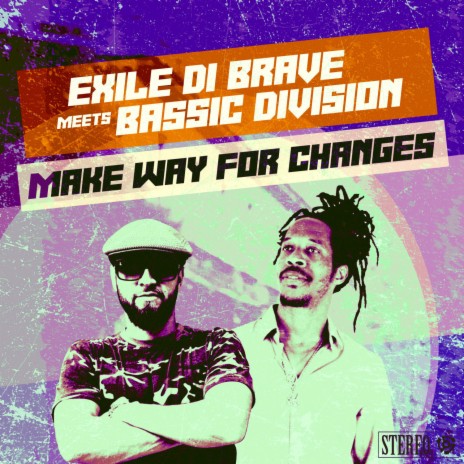 Make Way For Changes ft. Bassic Division | Boomplay Music