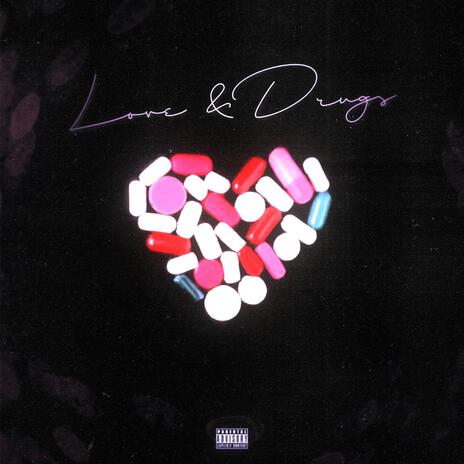 Love & Drugs | Boomplay Music