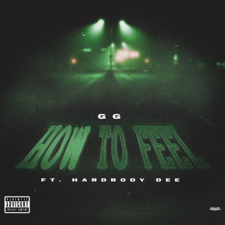 How To Feel ft. Hardbody Dee