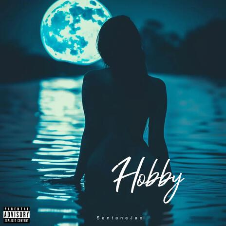 Hobby | Boomplay Music